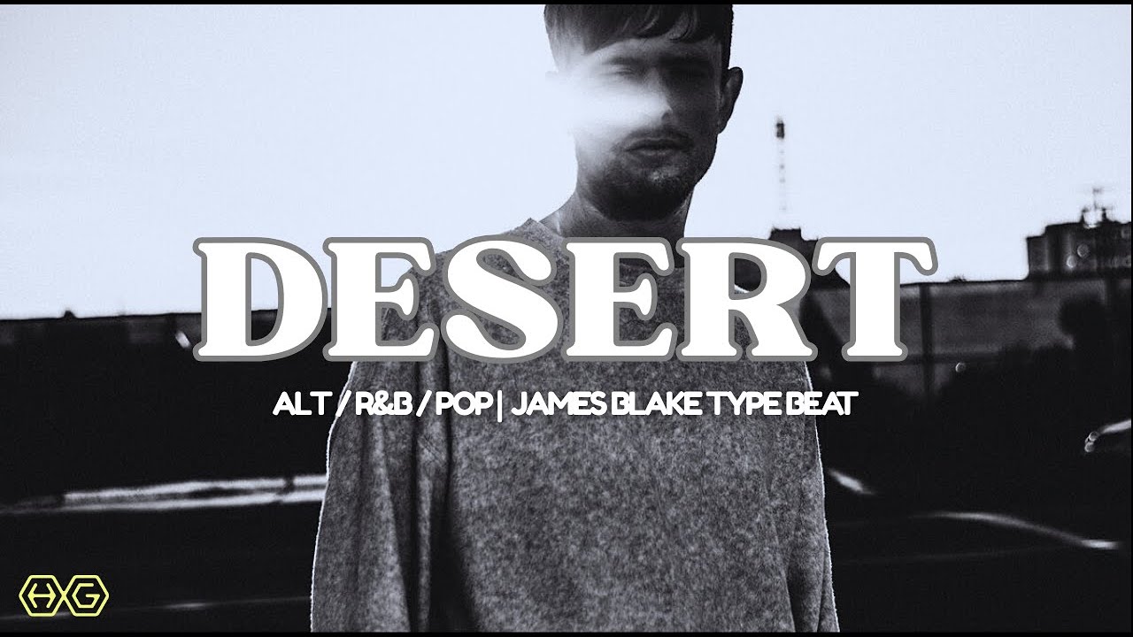[FREE FOR PROFIT] James Blake | Alternative Type Beat 2025 - Desert