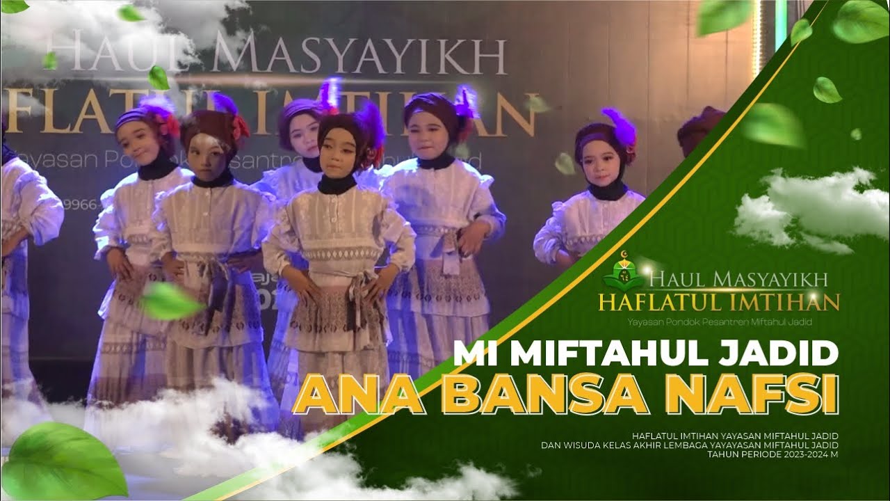 Ana Bansa Nafsi | Madrasah Ibtidaiyah - Yayasan Miftahul Jadid ~  Banyuanyar Kalibaru Banyuwangi