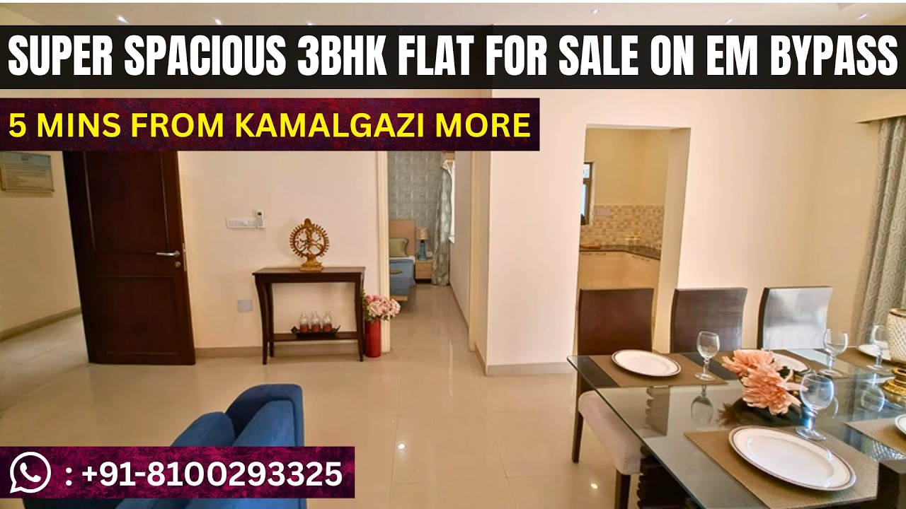 SUPER SPACIOUS 3BHK FLAT FOR SALE ON EM BYPASS |📞8100293325|Flats In Kolkata|Luxury Flats In Kolkata