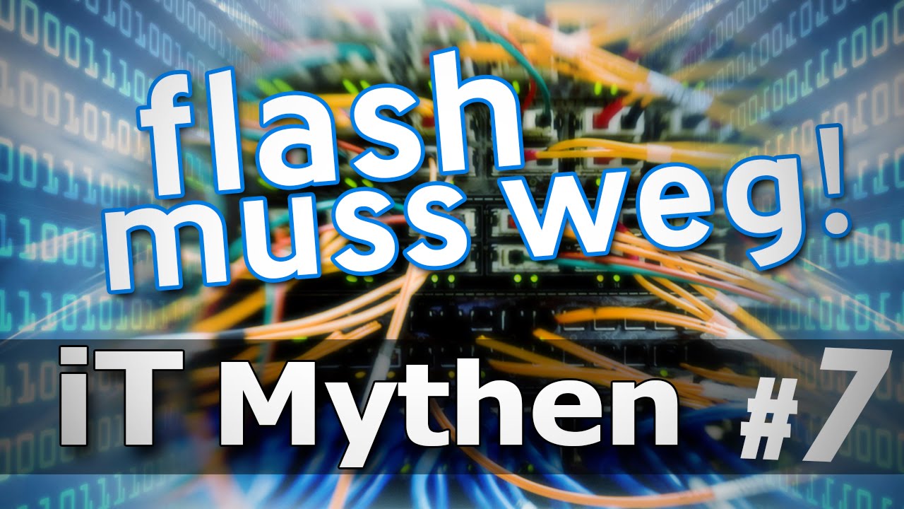 Weg mit FLASH | Desktop PC stirbt | Teure HDMI Kabel - IT Mythen #7
