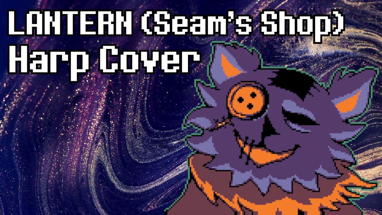 Deltarune: Lantern (Seam's Shop) - Harp Cover (Extended 1 Hour)