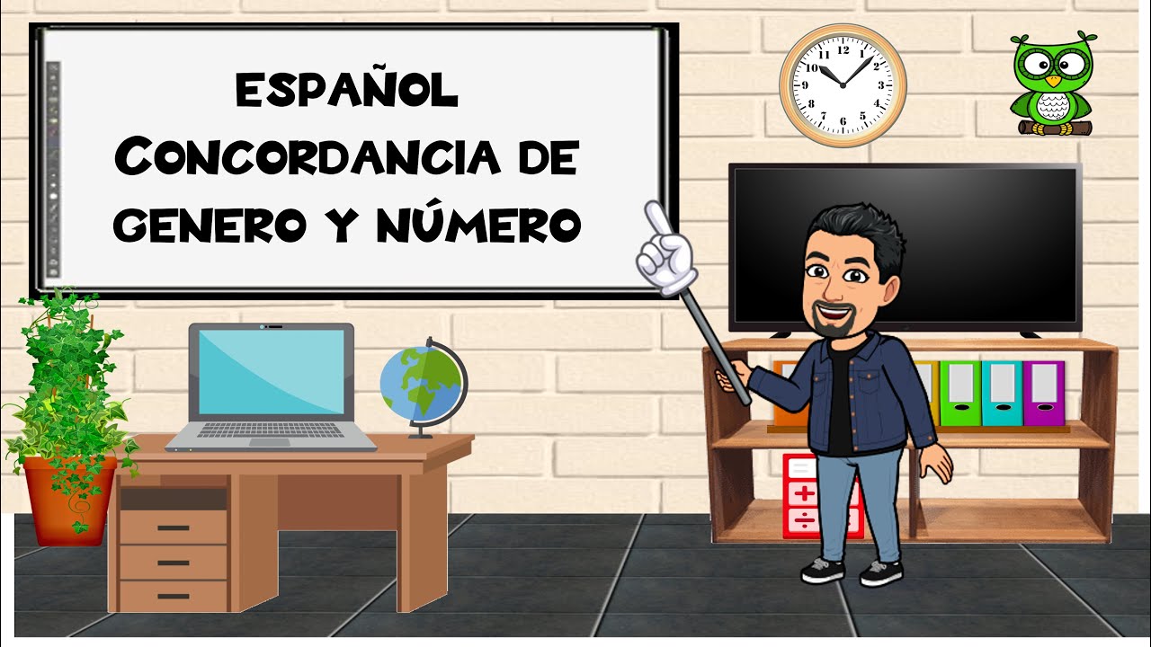 CONCORDANCIA DE GÉNERO Y NÚMERO