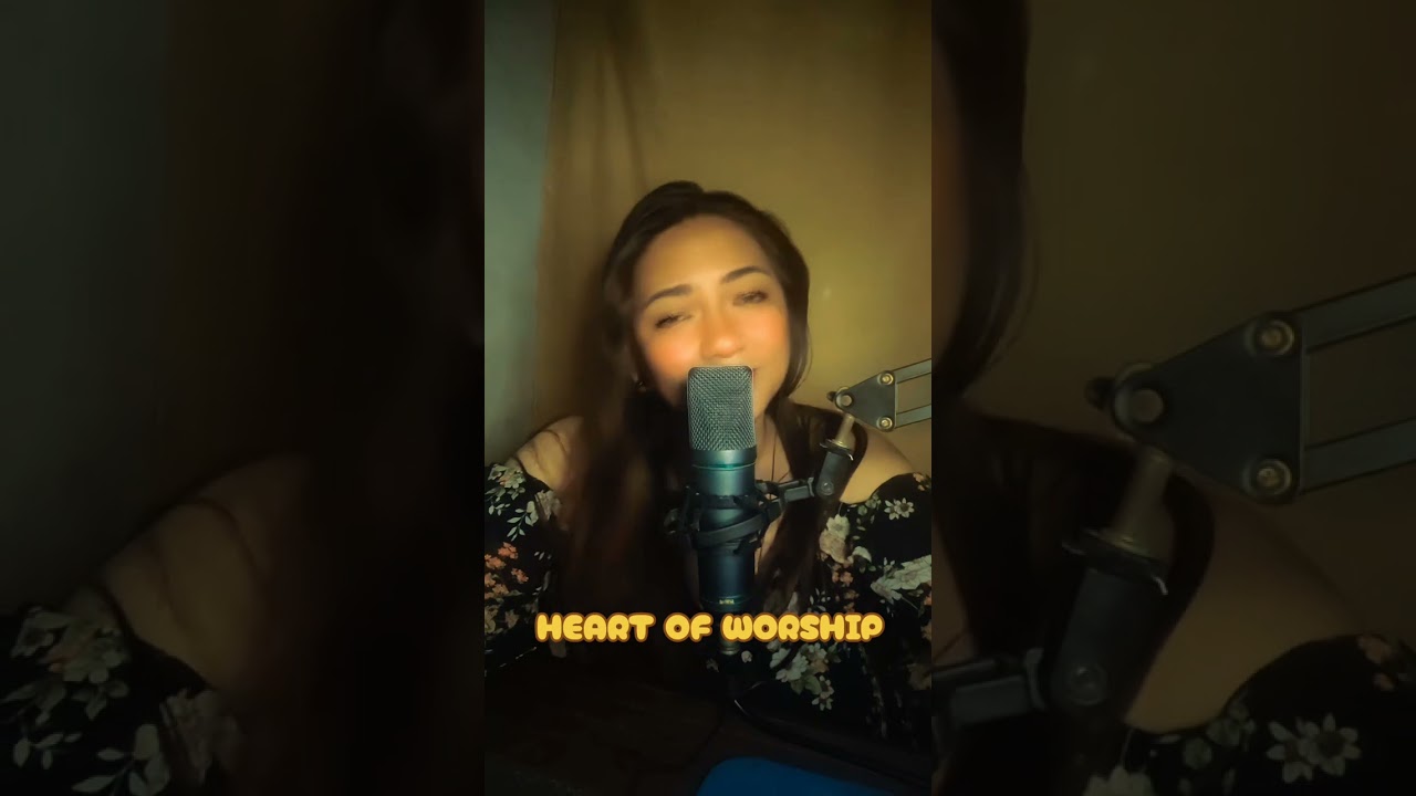 HEART OF WORSHIP COVER BY MS.NEL❤️