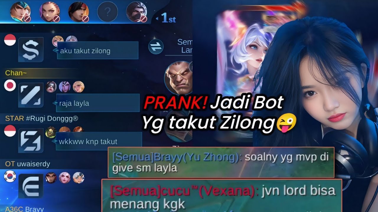 PRANK JADI BOT EPIC YANG TAKUT SAMA ZILONG😂 TIM & MUSUH AUTO EMOSI GARA GARA LAYLA CHAN!