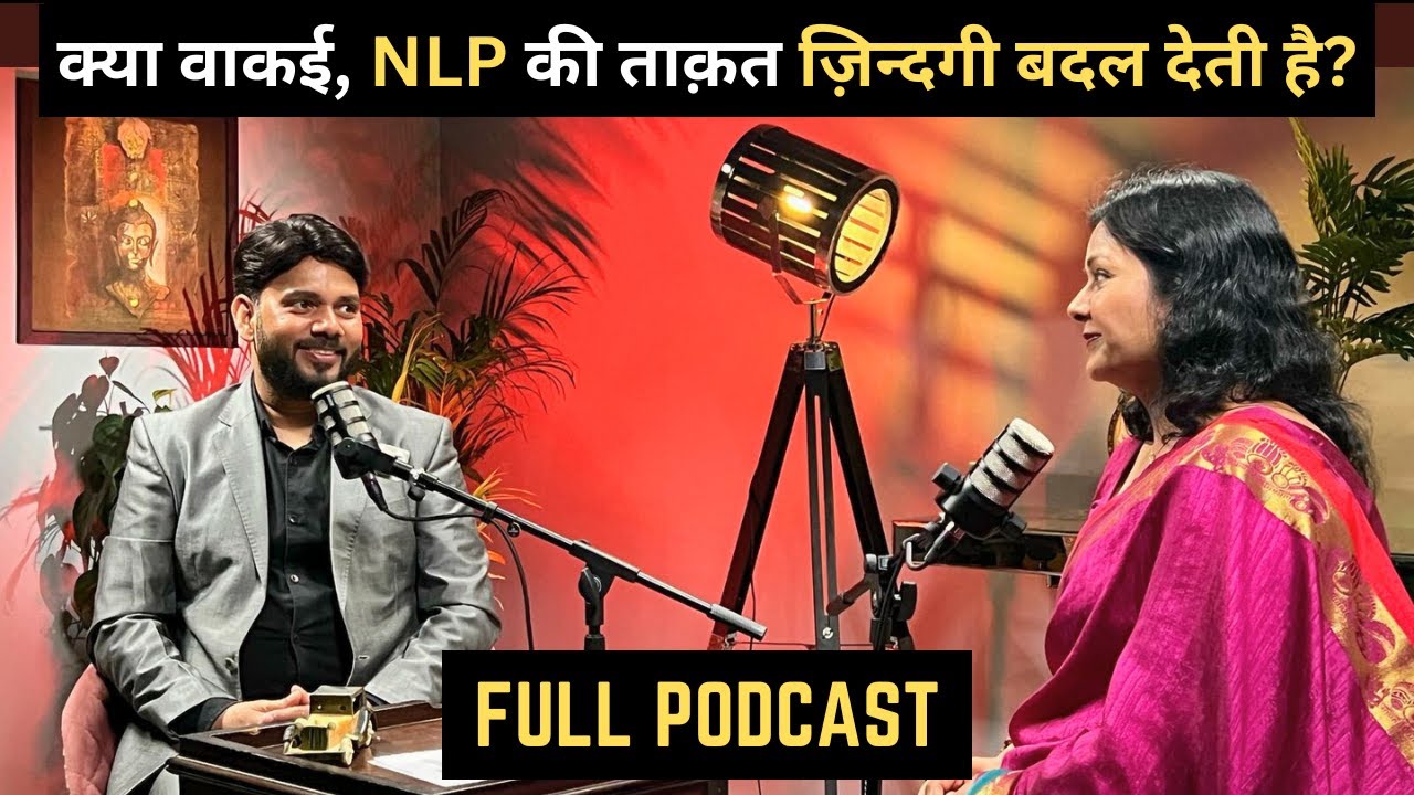 क्या NLP एक SHARP WEAPON है? | Dr. Shikha x Ved Prakash | Mindset & Hypnosis Revealed