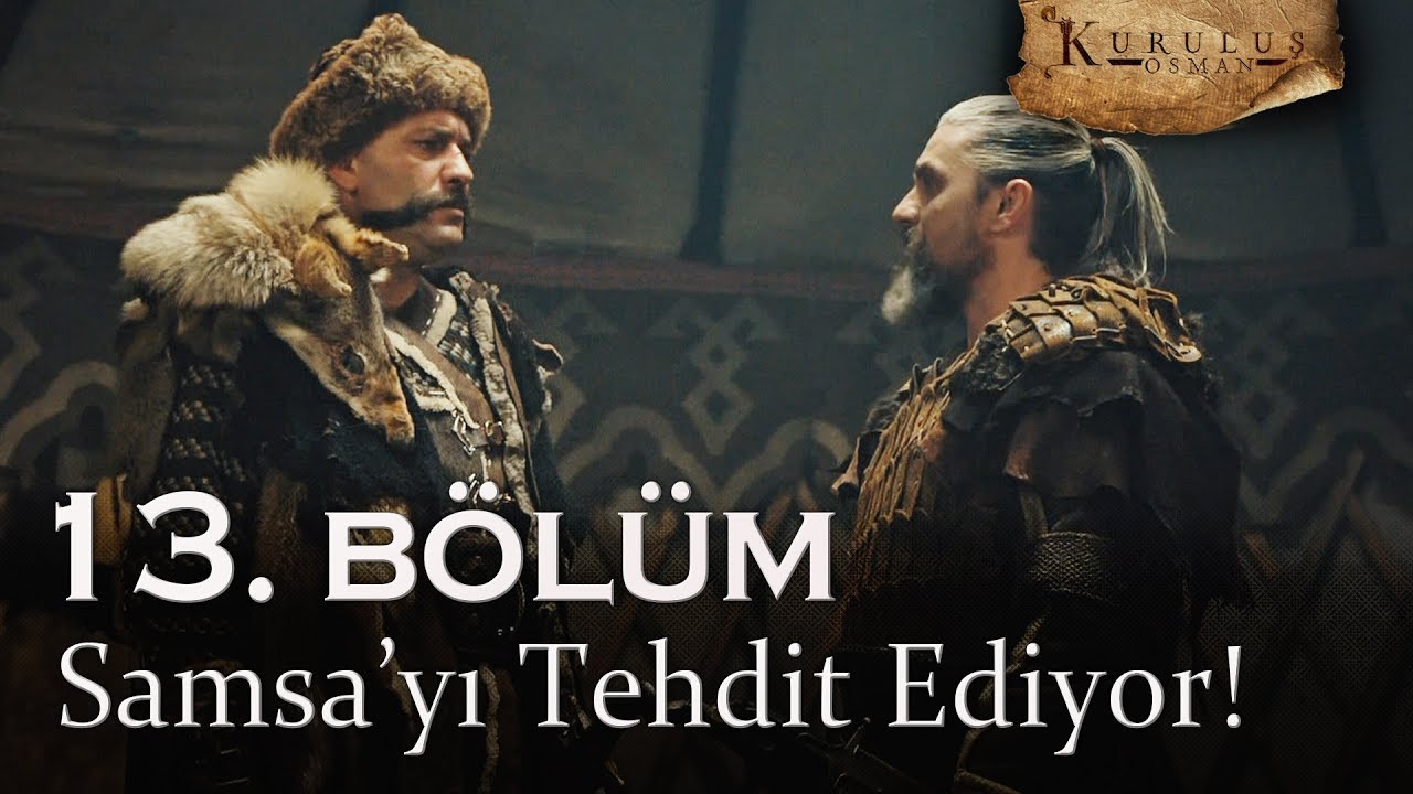 Bamsı Bey, Samsa'yı tehdit ediyor - Kuruluş Osman 13. Bölüm