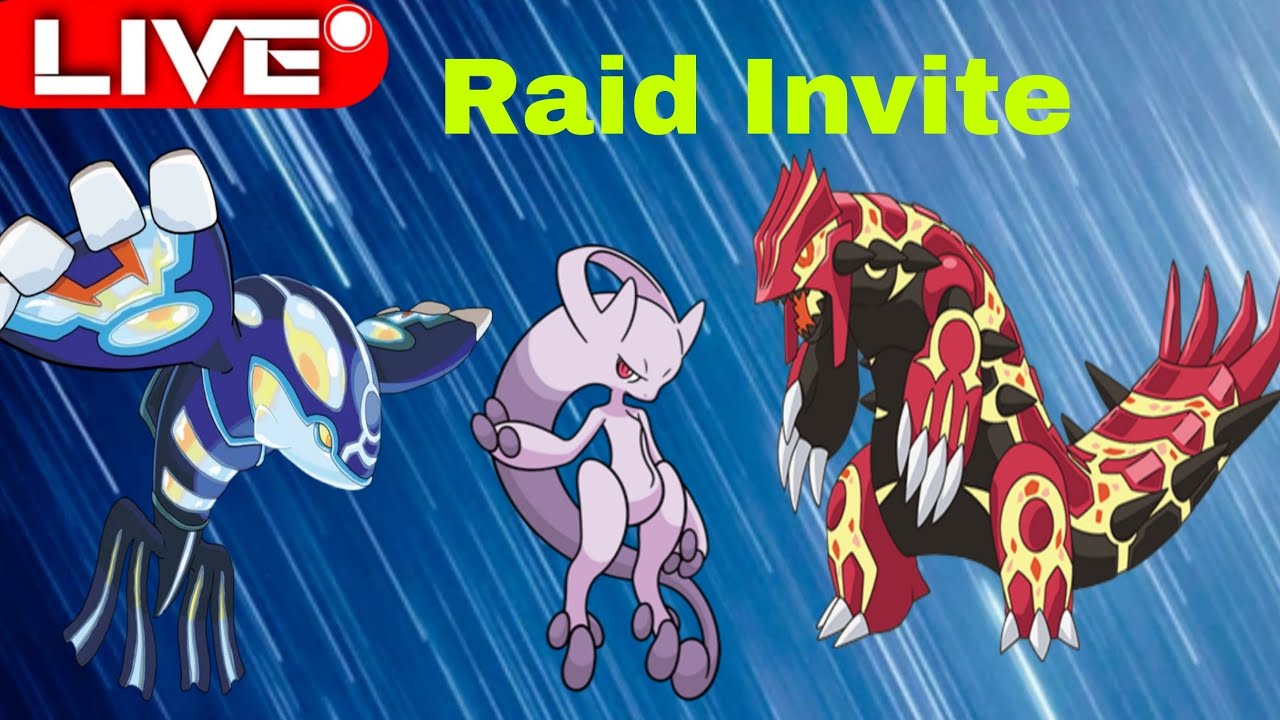 Mewtwo , primal Kyogre&Groudon Raid invite in Pokemongo Live stream 🔴 #mewtwo #Pokemongo #Livestream