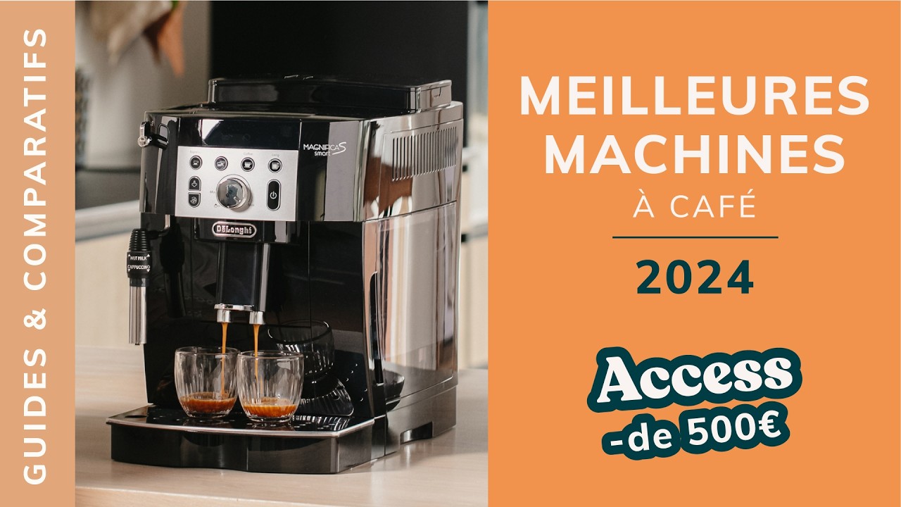 Les meilleures machines &agrave; caf&eacute; &agrave; moins de 500&euro; : notre comparatif 2024