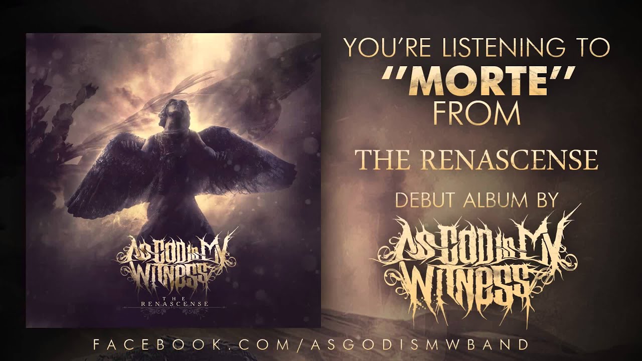 As God Is My Witness - Morte [Symphonic Deathcore]