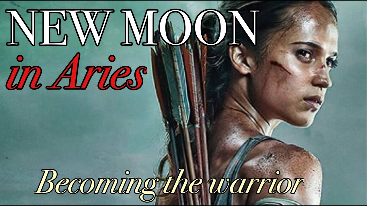 NEW MOON IN ARIES- 3/24/2020 -ACTION PACKED, INTENSE ENERGIES COMING IN- BECOMING THE WARRIOR
