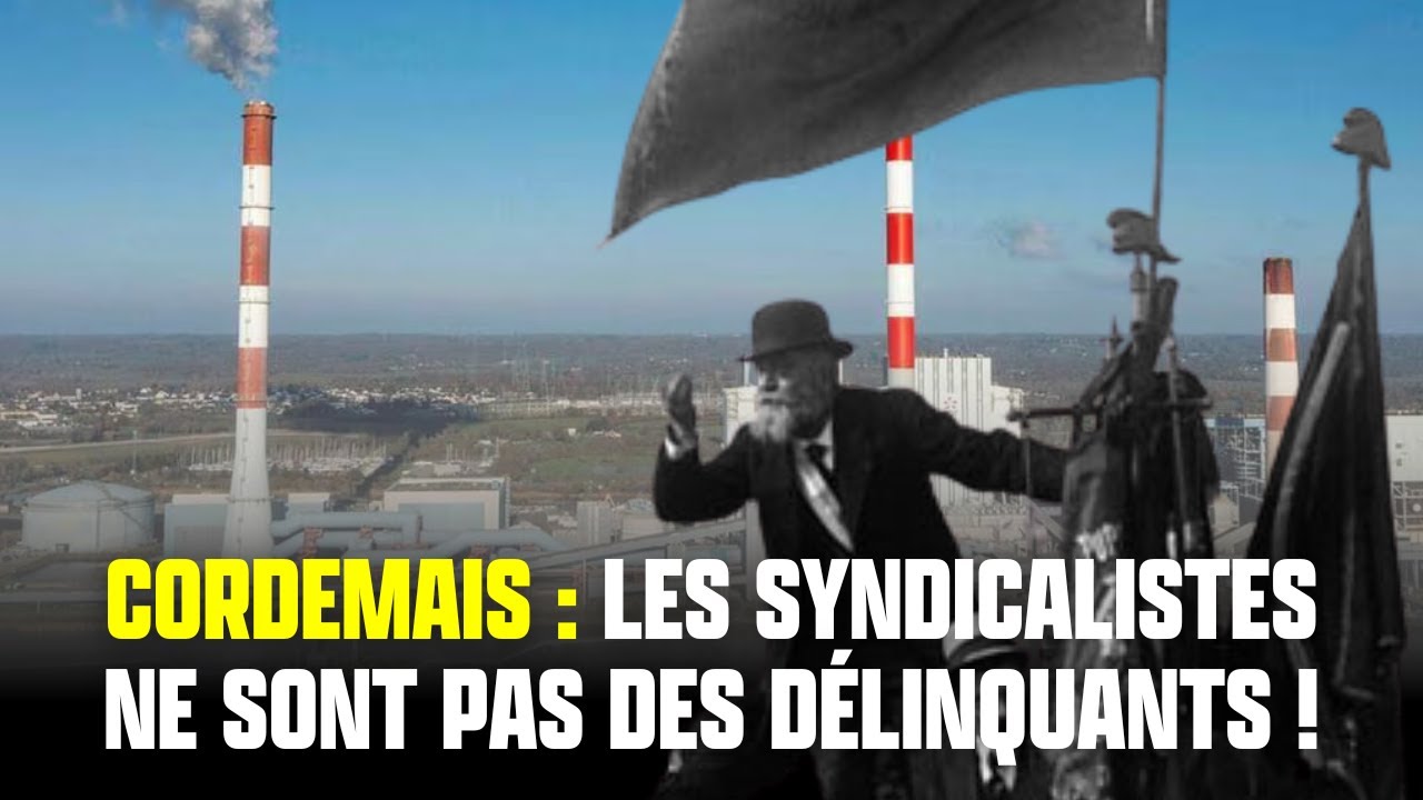 Cordemais : les syndicalistes ne sont pas des délinquants !