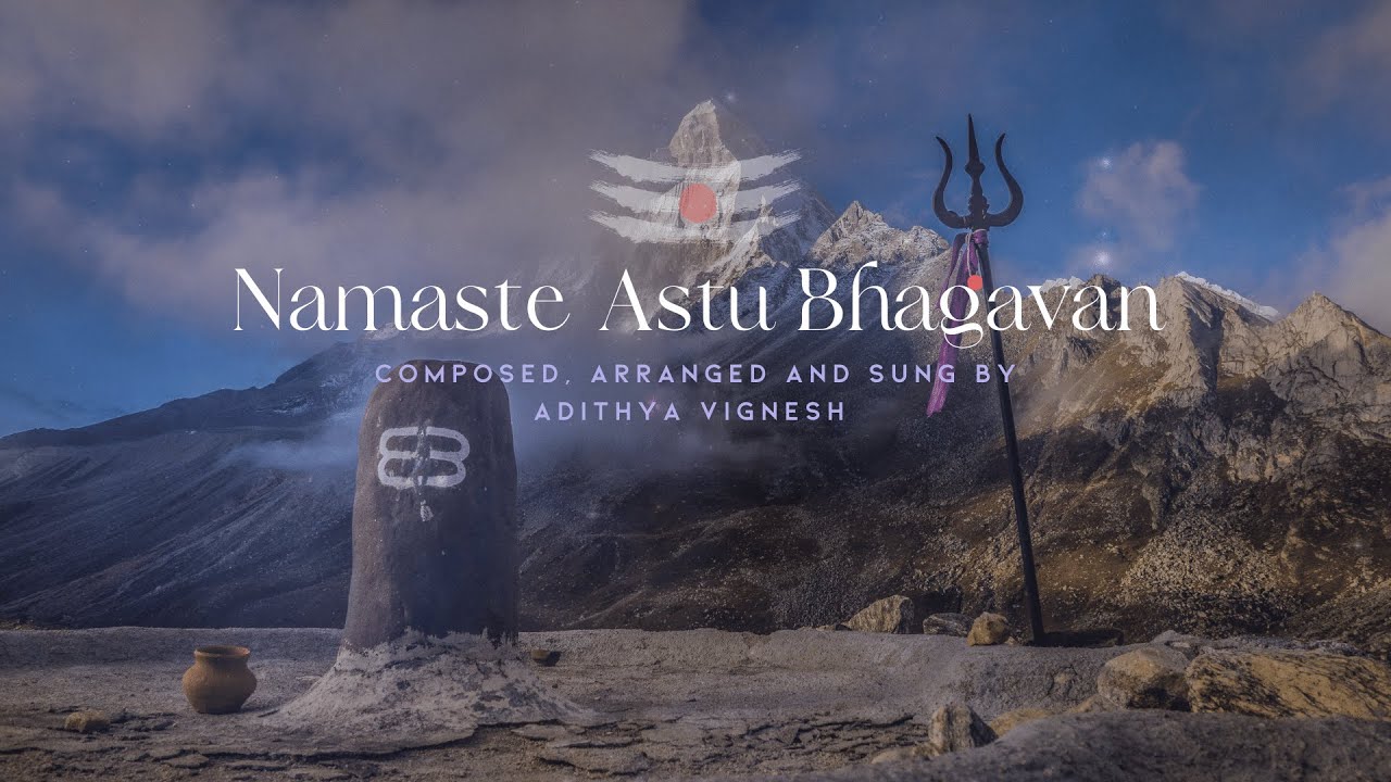 Namaste Astu Bhagavan - Unnai Ninaithale Mukthi | Adithya Vignesh Jayaraman | Original Music | Shiva