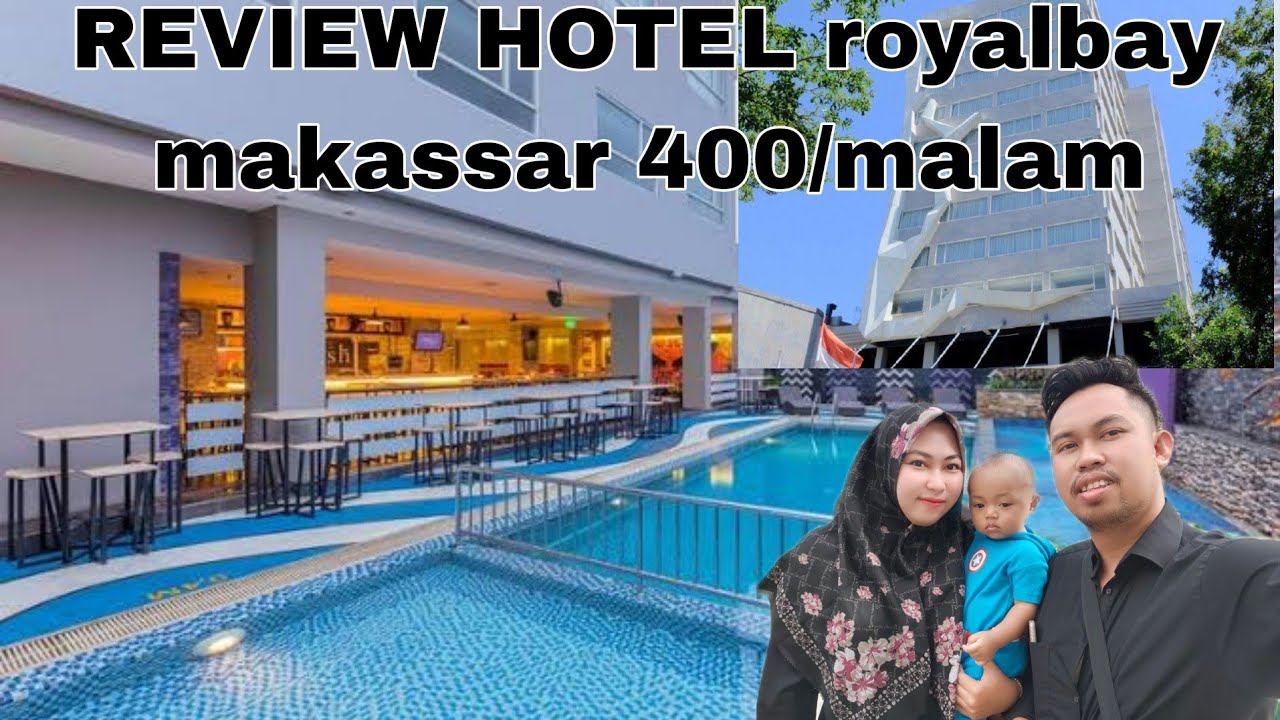 Review kamar hotel Royal Bay 400rb /malam kota makassar