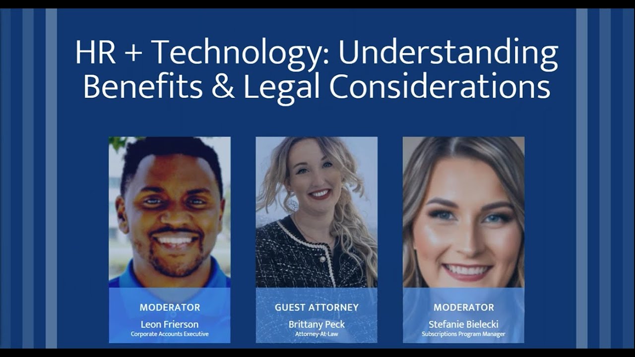Webinar: HR + Technology — Understanding Benefits & Legal Considerations