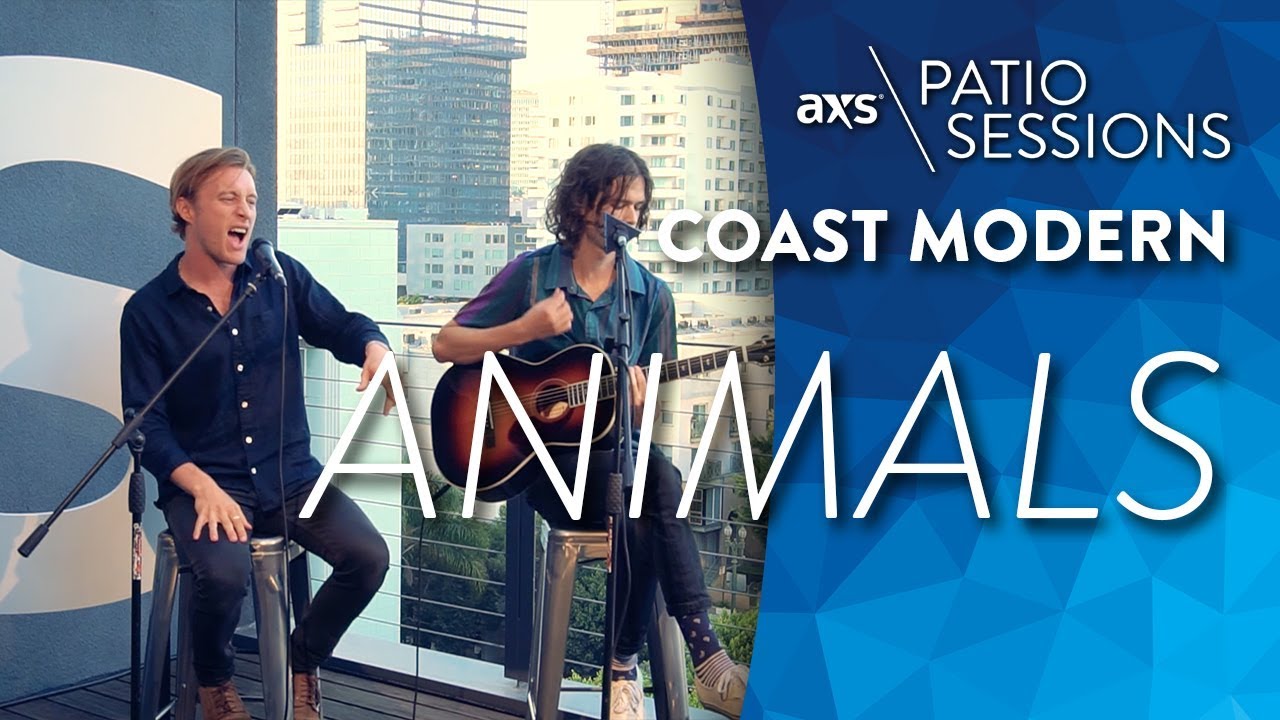 Coast Modern - Animals (Live) on AXS Patio Sessions