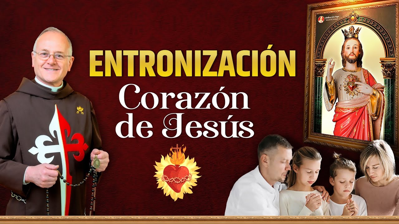 Guía completa ❤️ ENTRONIZACIÓN del Sagrado Corazón de Jesús - P. Ricardo del Campo #corazondejesus