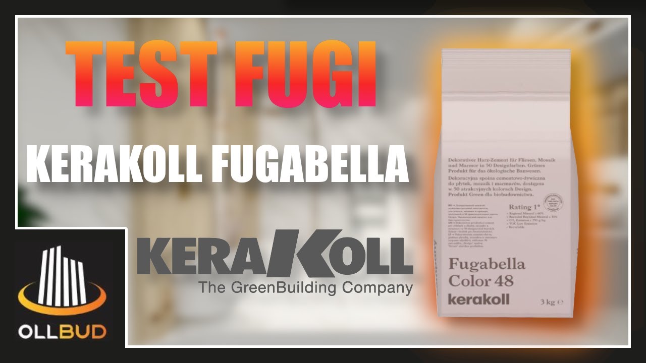 Kerakoll Fugabella - Jaka to jest FUGA? Test z omówieniem