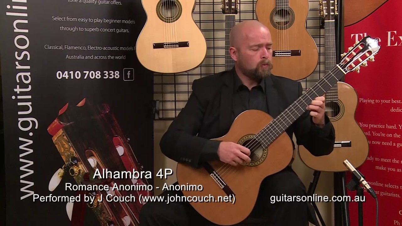 Alhambra Guitar, Model 4P-Romance Anonimo- Performed by John Couch