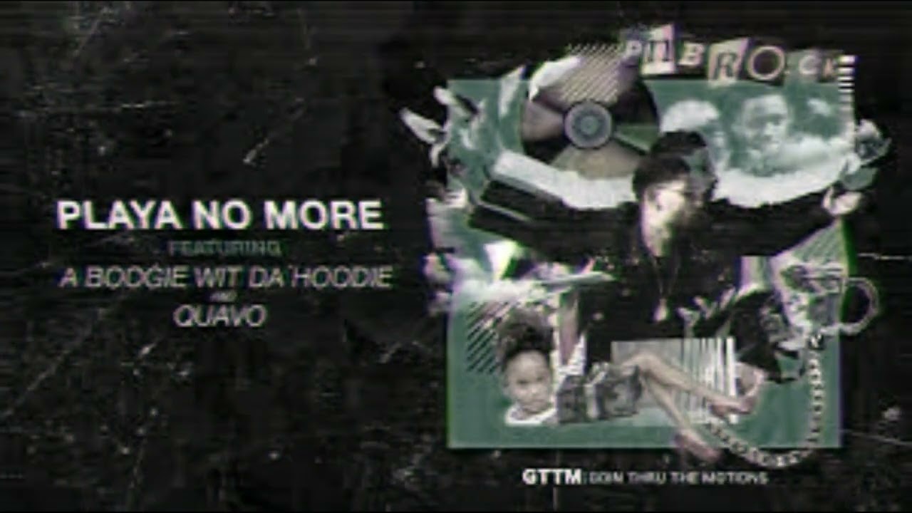 PnB Rock x Quavo x A Boogie wit da Hoodie Playa No More  Slowed Down