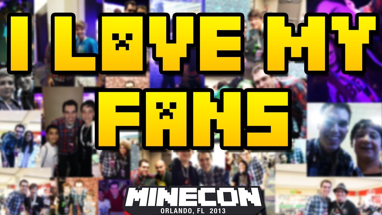I LOVE MY FANS - Minecon 2013 Fan Appreciation Video (1080p)