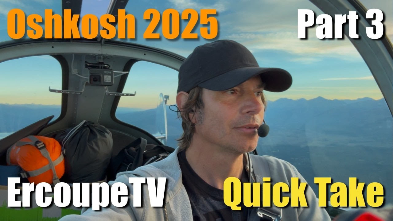 Oshkosh 2025 Ercoupe - Quick Take - Part 3
