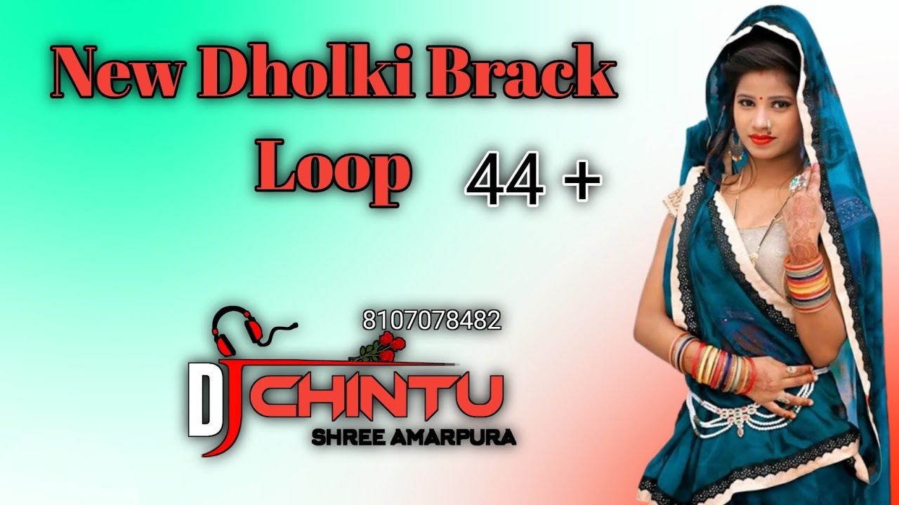 New Dholki Brack Pack 2022 Hard Brack Loop pack
