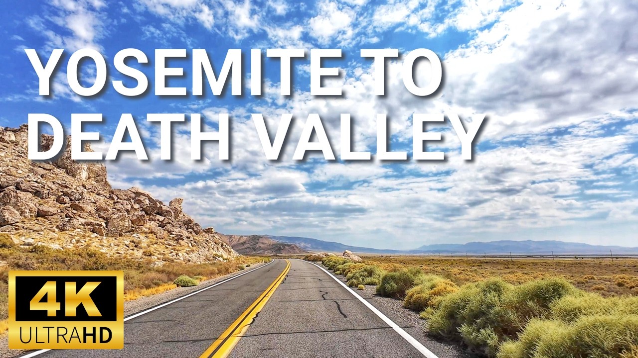 Yosemite to Death Valley Scenic Drive in 4K