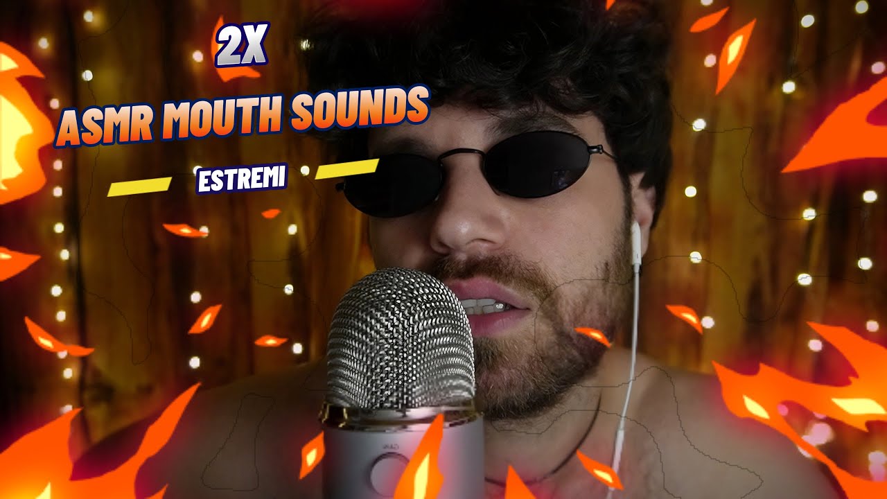 ESTREMI MOUTH SOUNDS ASMR