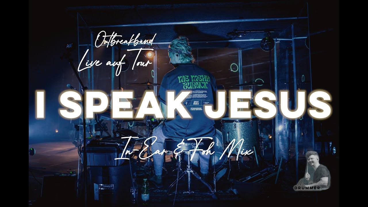 I SPEAK JESUS | Drum Playthrough LIVE auf Tour | In-Ear&FOH Mix