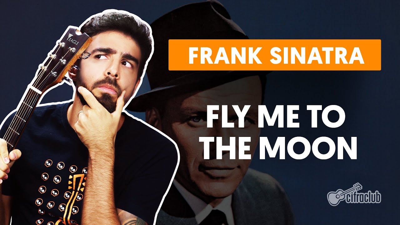 FLY ME TO THE MOON - Frank Sinatra (aula simplificada) | Como tocar no violão