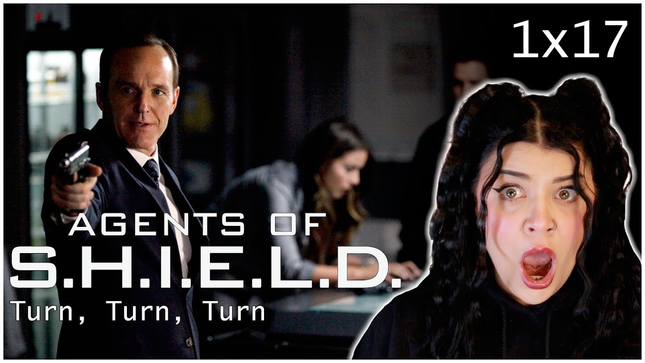 Watching Agents of Shield | S01 E17 | Turn, Turn, Turn