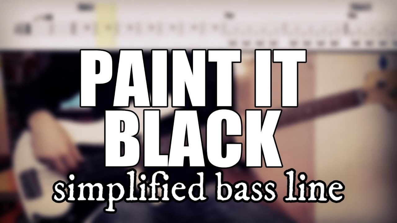 Paint It Black - The Rolling Stones | Simplified bass line with tabs #159