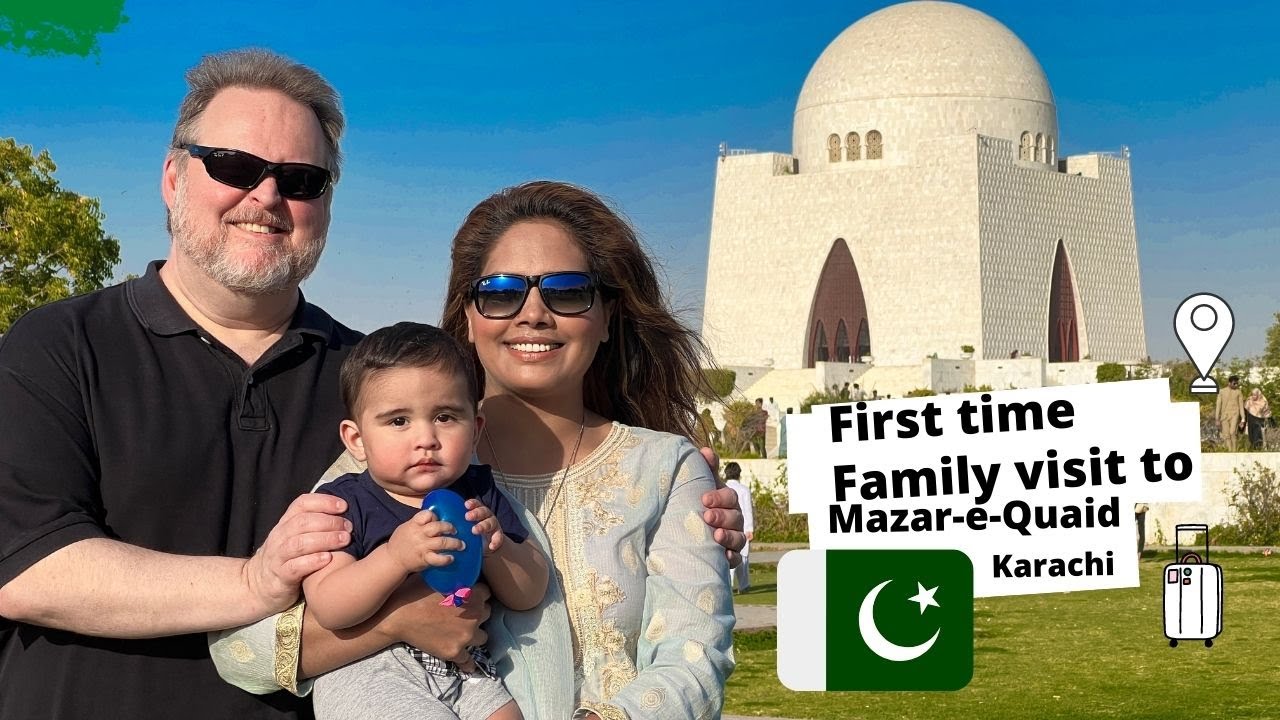 First time Family visit to Mazar-e-Quaid Karachi 🇵🇰