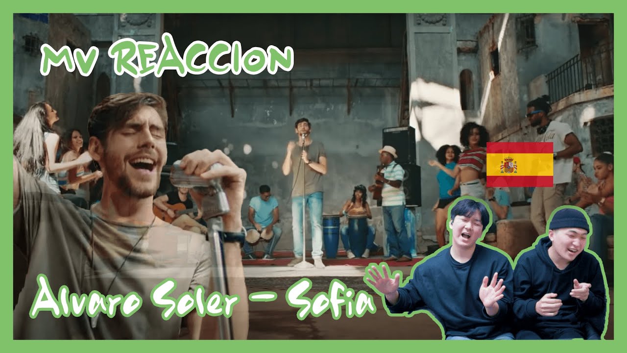 MV REACCION! Alvaro Soler - Sofia (Reaccion del Coreano)