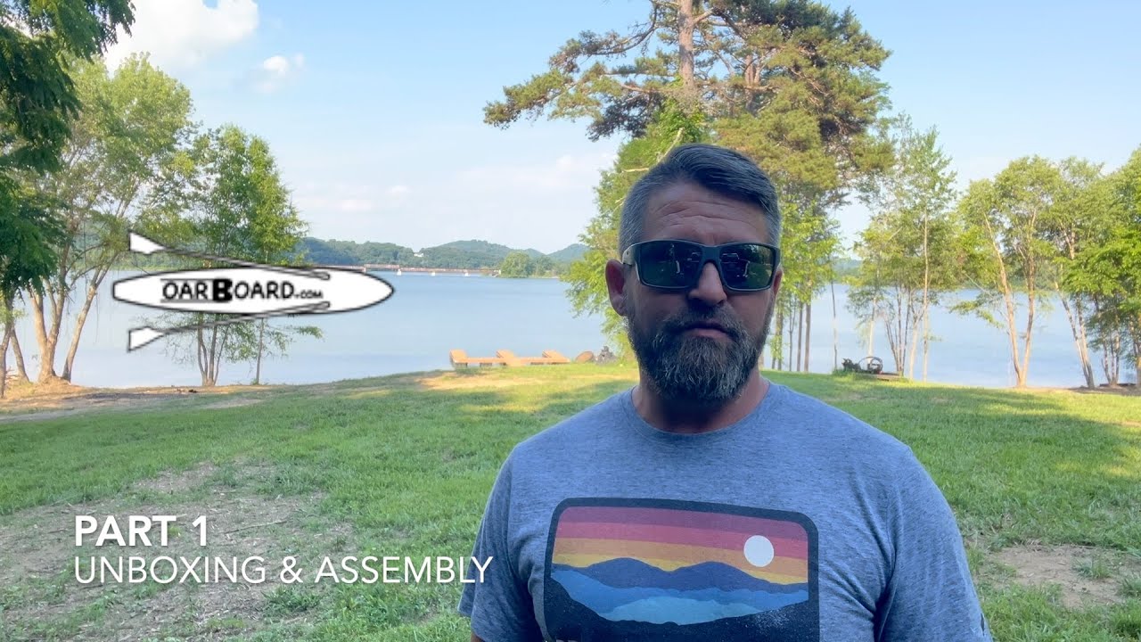 Oar  Board Review - Part 1 - Assembly