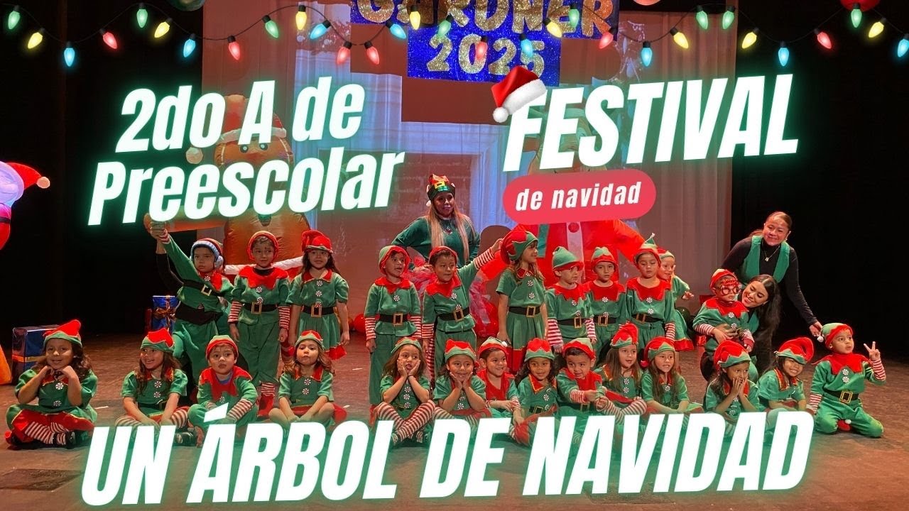 Colegio Gardner festival de NAvidad 2025 l 2do A Preescolar Un árbol de Navidad