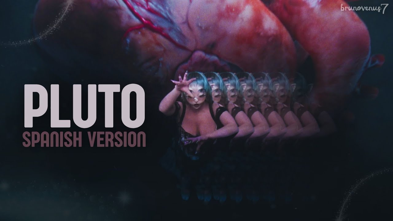 PLUTO - Melanie Martinez | Spanish Version (Cover) | BrunoVenus7