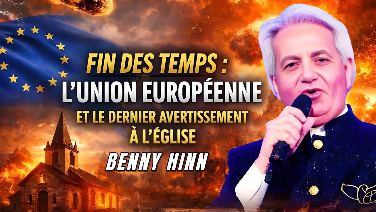 Message Urgent à l’Église : la Prophétie s’accélère en Europe | Benny Hinn