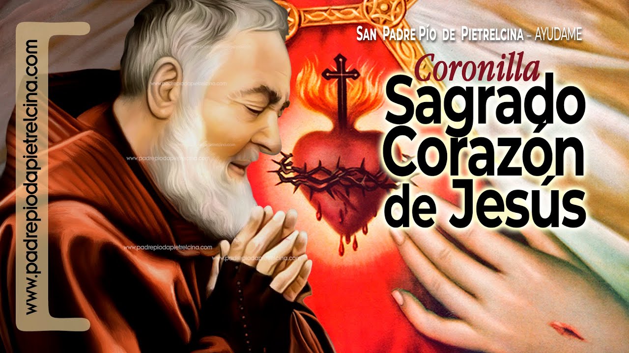 CORONILLA al SAGRADO CORAZÓN de JESÚS | Oración favorita del PADRE PÍO ᴴᴰ
