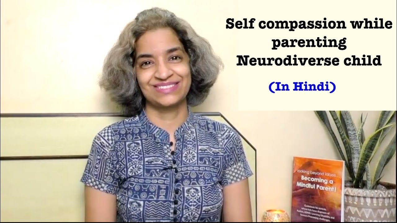 Ep 279 | Self compassion while parenting a Neurodiverse Child | Reena Singh | (In Hindi)