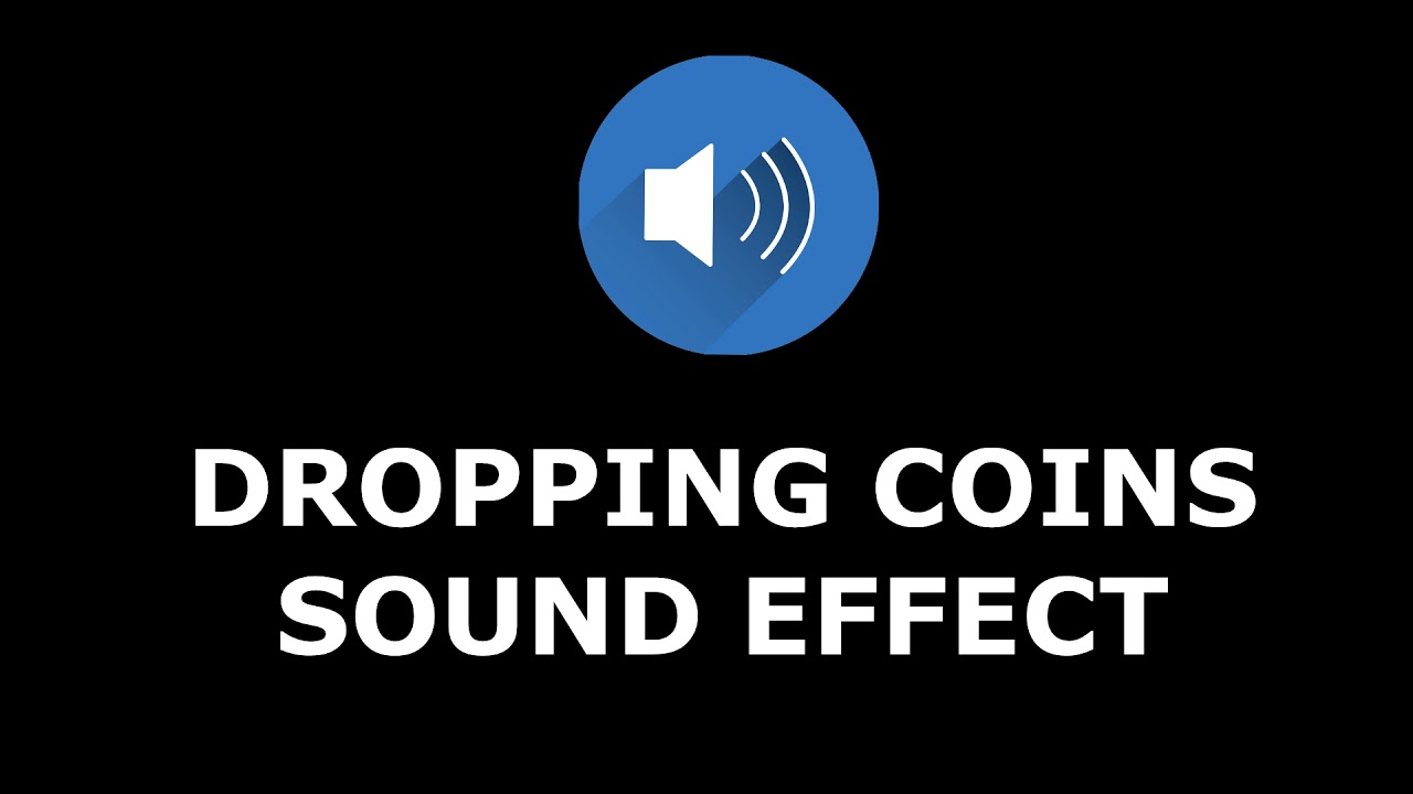 Dropping Coins Sound Effect