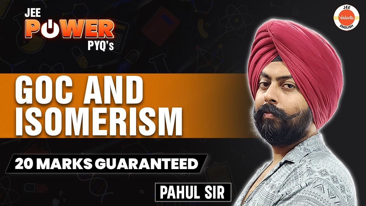 PYQs Of GOC And Isomerism | JEE 2024/25 | Pahul Sir