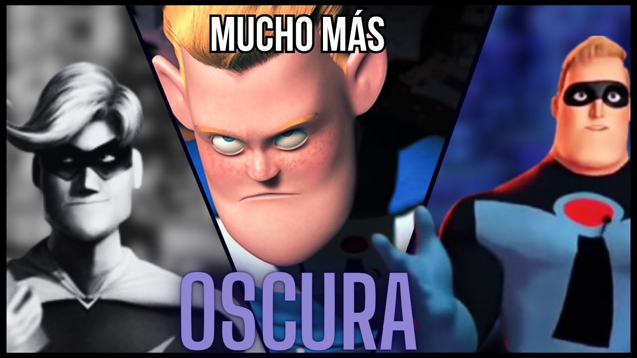 LOS INCRE&Iacute;BLES ES M&Aacute;S OSCURA DE LO QUE RECUERDAS