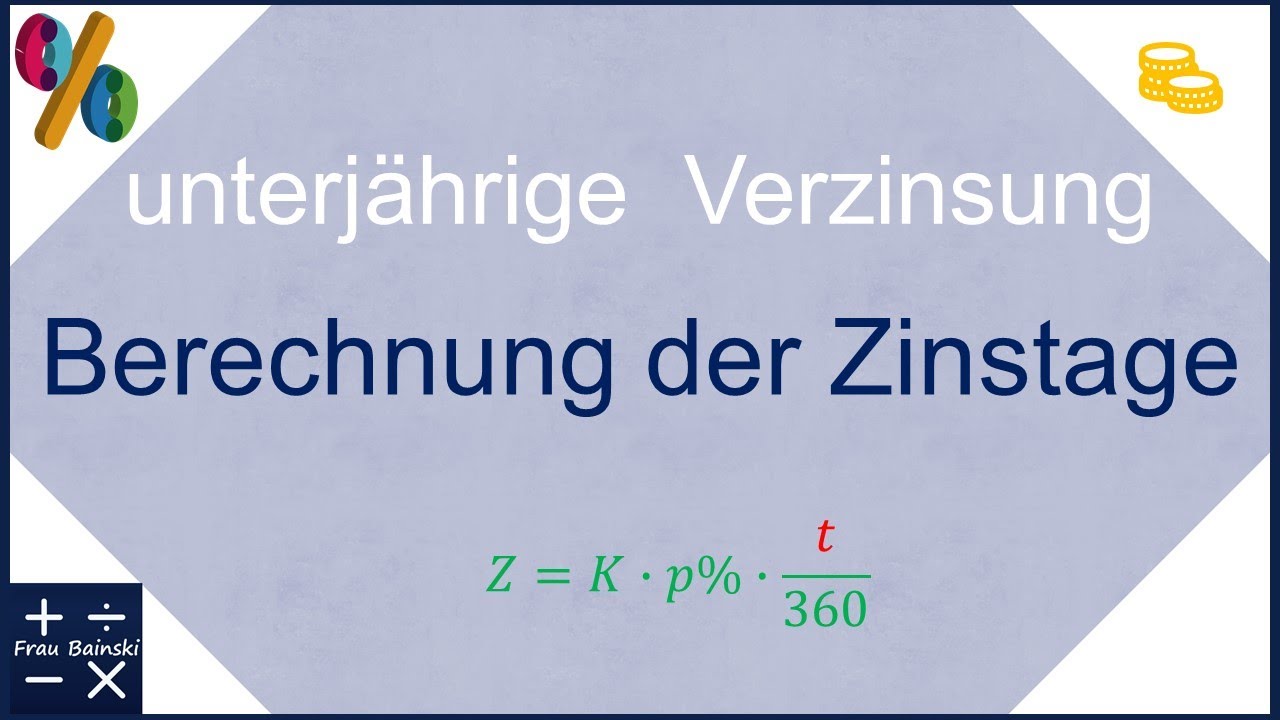 Tages-, Monatszins: Berechnung der Zinstage