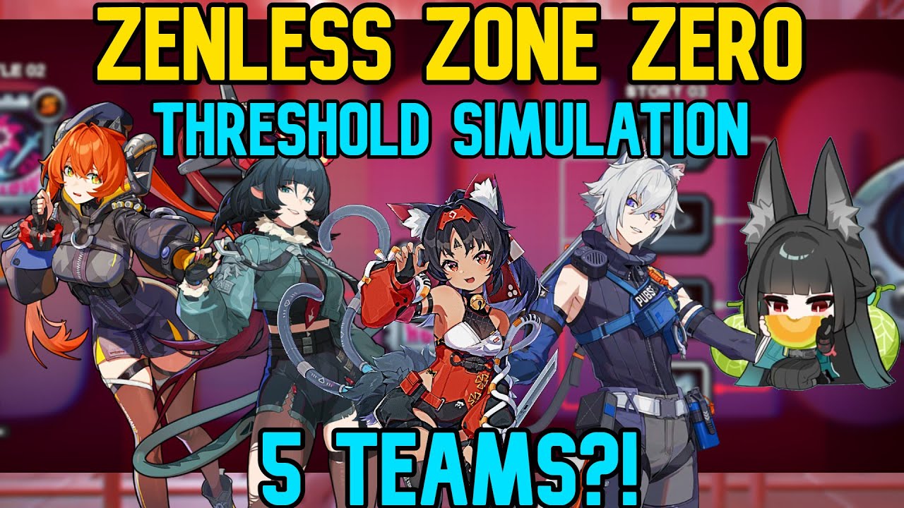 This New Endgame Requires FIVE TEAMS?! (Zenless Zone Zero Threshold Simulation Hard)