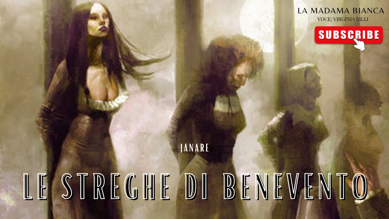 Le streghe di Benevento - storie di stregoneria