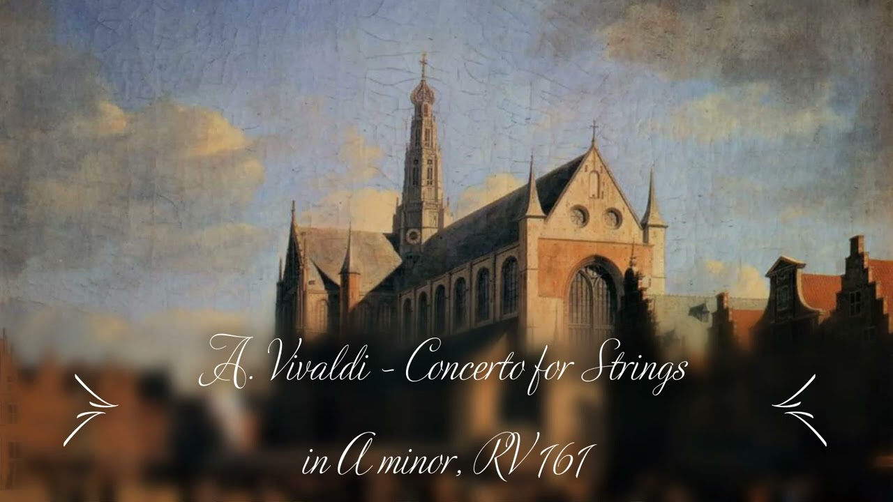 A. VIVALDI: Concerto for Strings in A minor RV 161, Accademia Bizantina