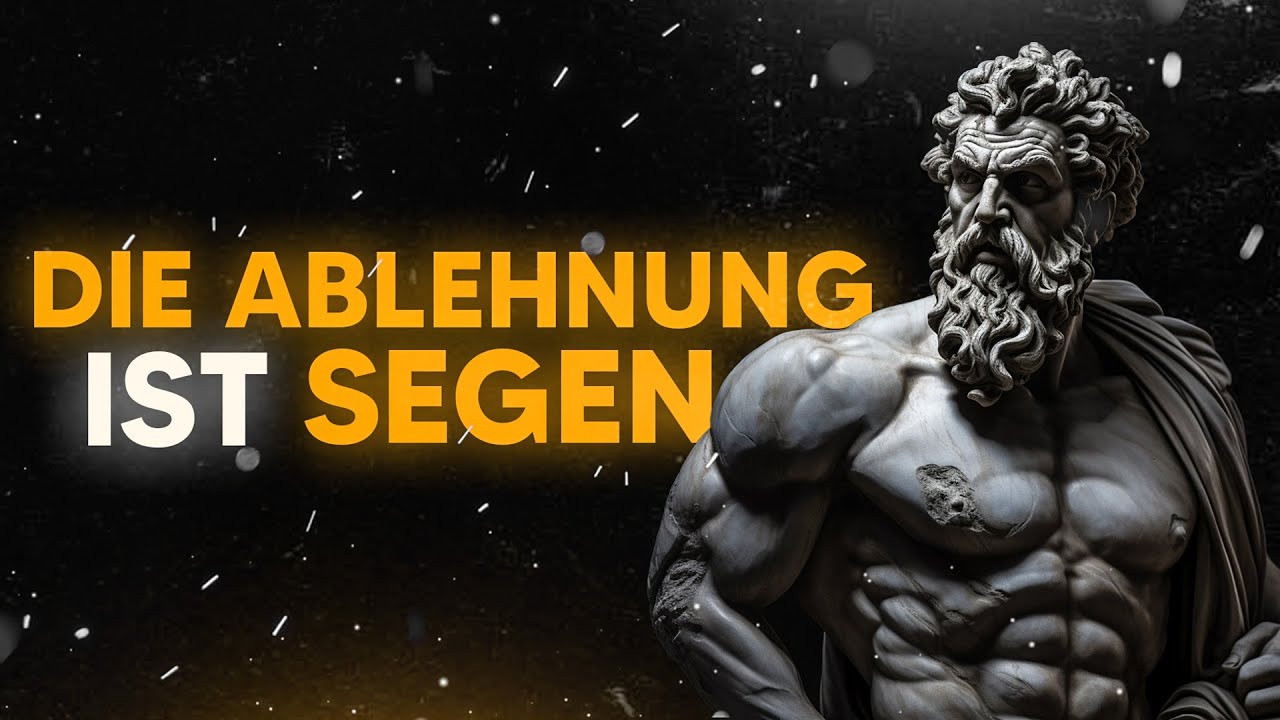 Deshalb ist Ablehnung ein Segen für Sie | STOIZISMUS