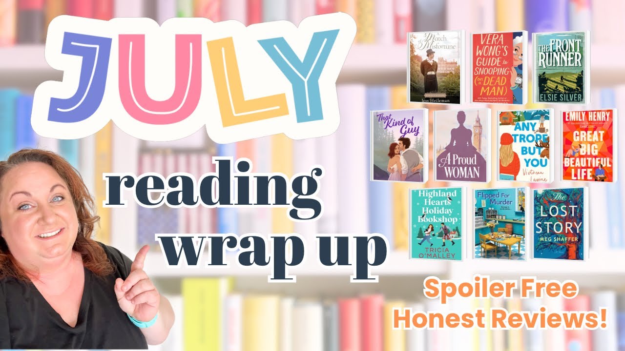 July Reading Wrap-Up 📚 10 Books, Spice Ratings & My Top 3 Picks!