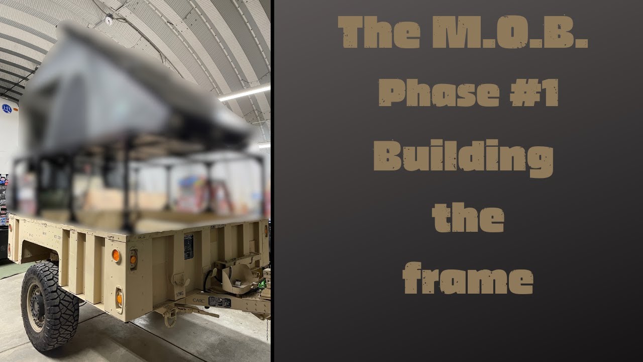 The M.O.B. Phase #1 Building the frame - M1102 Military Trailer